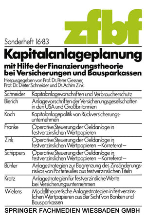 Kapitalanlageplanung Mit Hilfe Der Finanzierungstheorie Bei Versicherungen Und Bausparkassen (Schmalenbachs Zeitschrift Fr Betri,Used