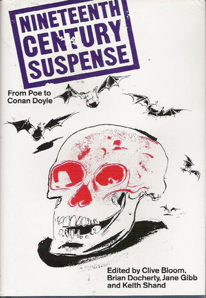 Nineteenth Century Suspense: From Poe To Conan Doyle,New