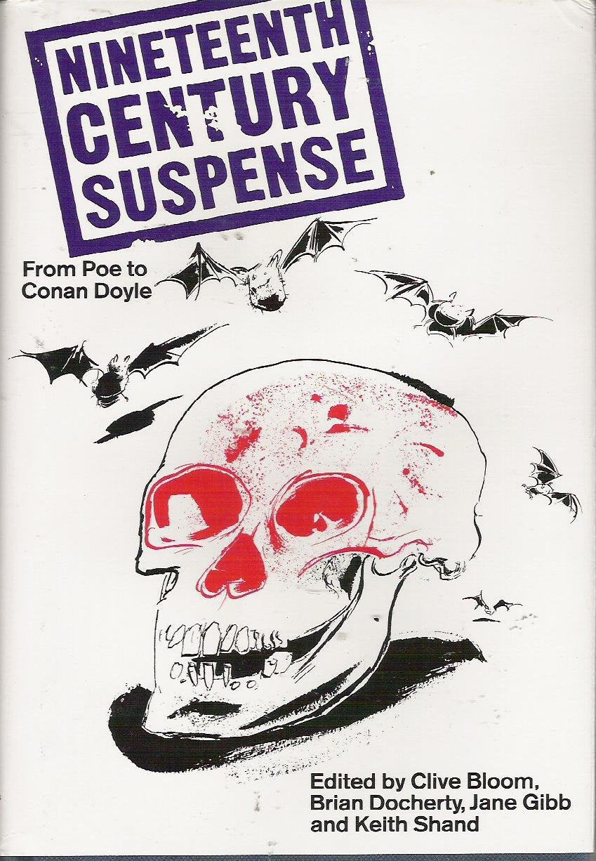 Nineteenth Century Suspense: From Poe To Conan Doyle,New