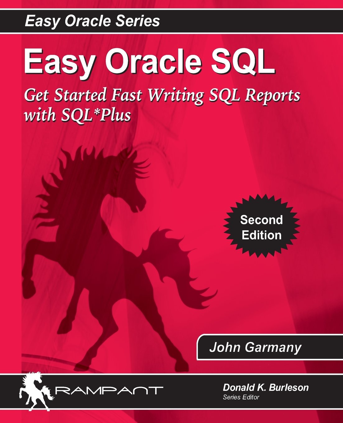 Easy Oracle SQL: Get Started Fast writing SQL Reports with SQL*Plus (Easy Oracle Series),Used