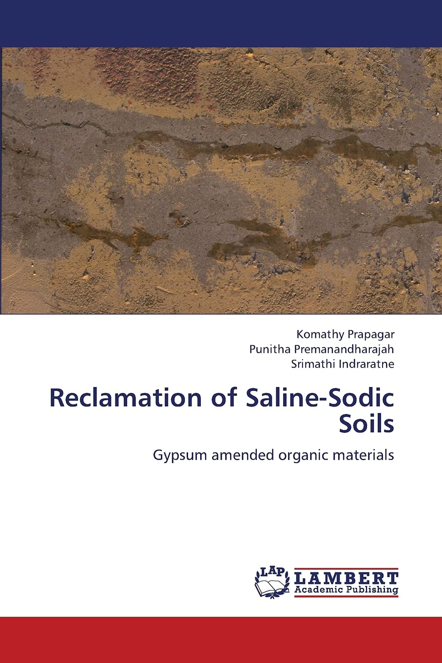 Reclamation of SalineSodic Soils: Gypsum amended organic materials,Used