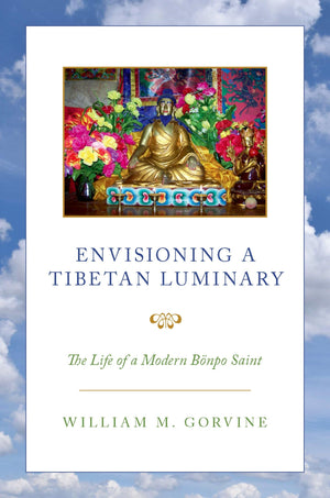 Envisioning A Tibetan Luminary: The Life Of A Modern Bnpo Saint-used