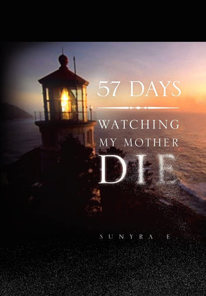 57 Days: Watching My Mother Die,Used