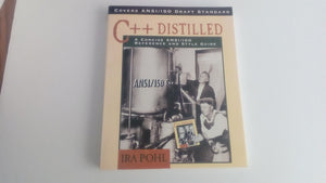 C++ Distilled: A Concise ANSI/ISO Reference and Style Guide,Used