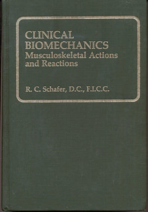Clinical Biomechanics: Musculoskeletal Actions and Reactions,New