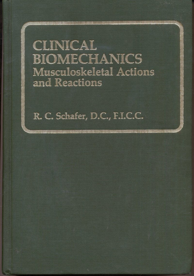 Clinical Biomechanics: Musculoskeletal Actions and Reactions,Used