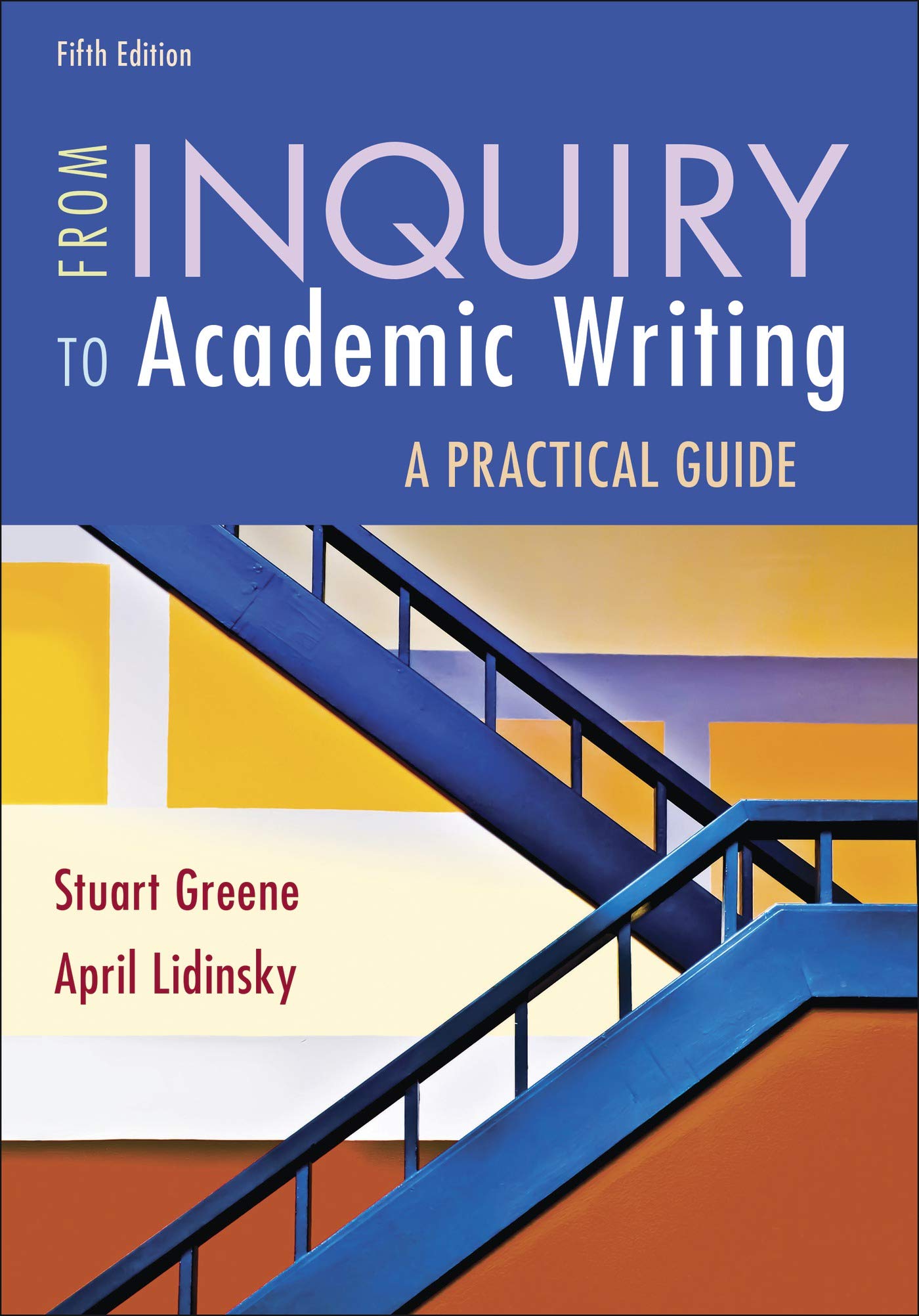 From Inquiry to Academic Writing: A Practical Guide,Used