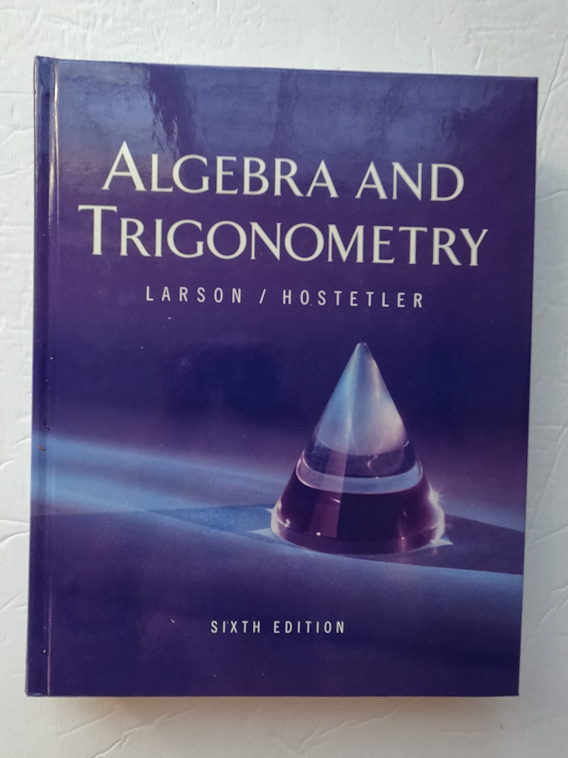 Algebra and Trigonometry, 6th Edition,New