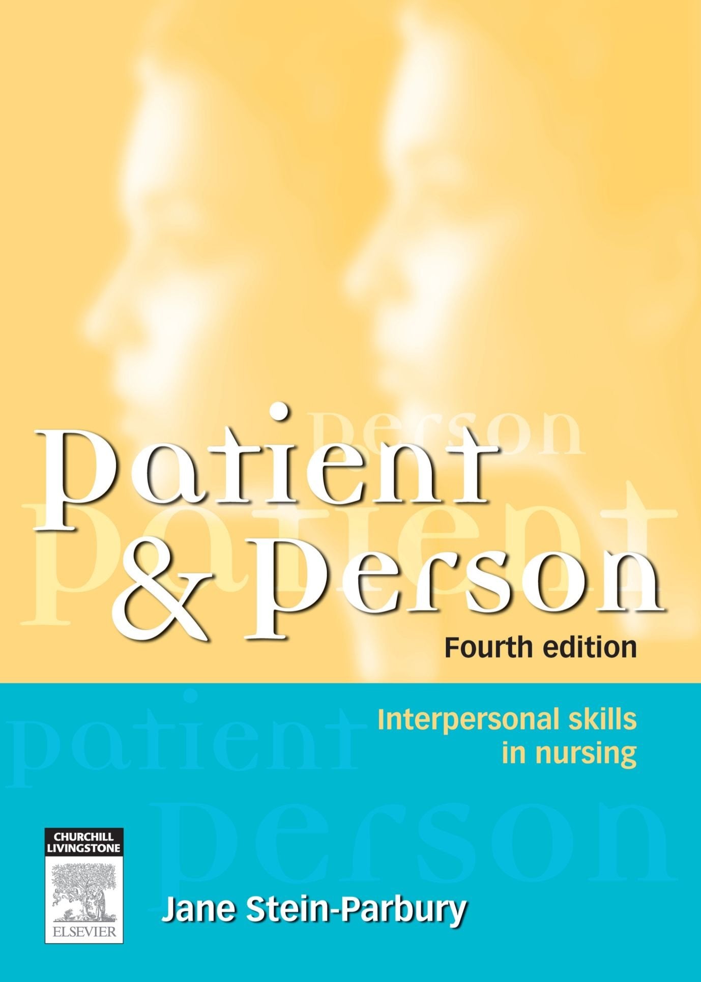 Patient and Person: Interpersonal Skills in Nursing,Used
