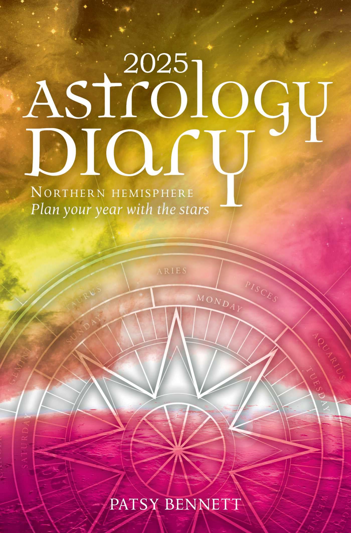 2025 Astrology Diary  Northern Hemisphere: A seasonal planner for the year with the stars (Planners),New
