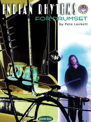 Indian Rhythms for Drumset,New