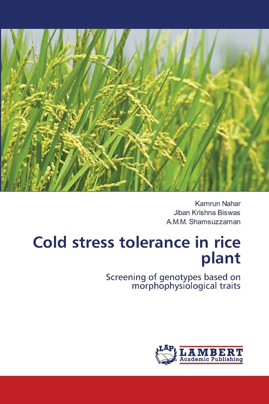 Cold stress tolerance in rice plant: Screening of genotypes based on morphophysiological traits,Used