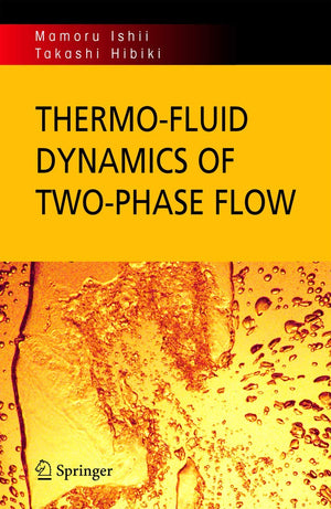 Thermofluid Dynamics of TwoPhase Flow,Used