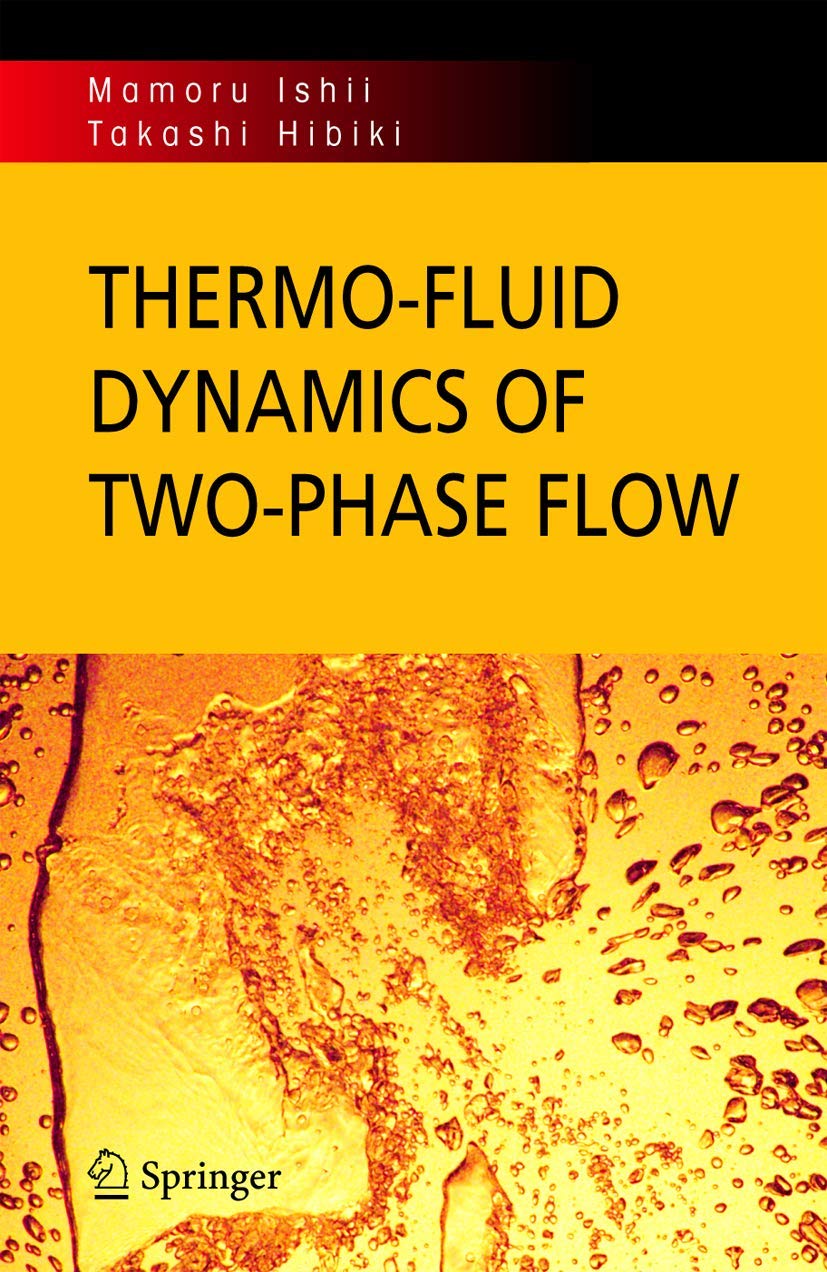 Thermofluid Dynamics of TwoPhase Flow,Used