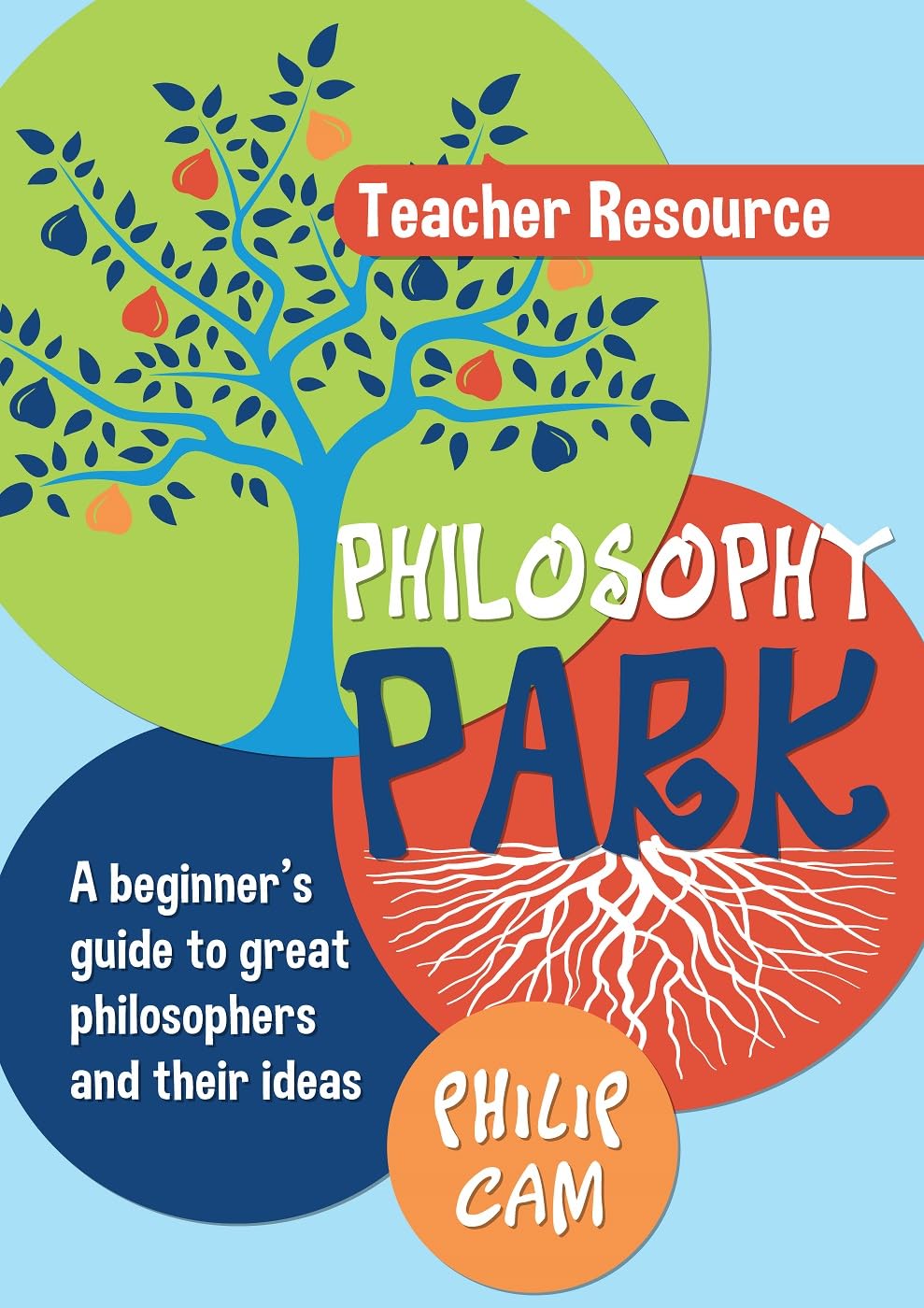 Philosophy Park: A beginner's guide to great philosophers and their ideas (Teacher resource),Used