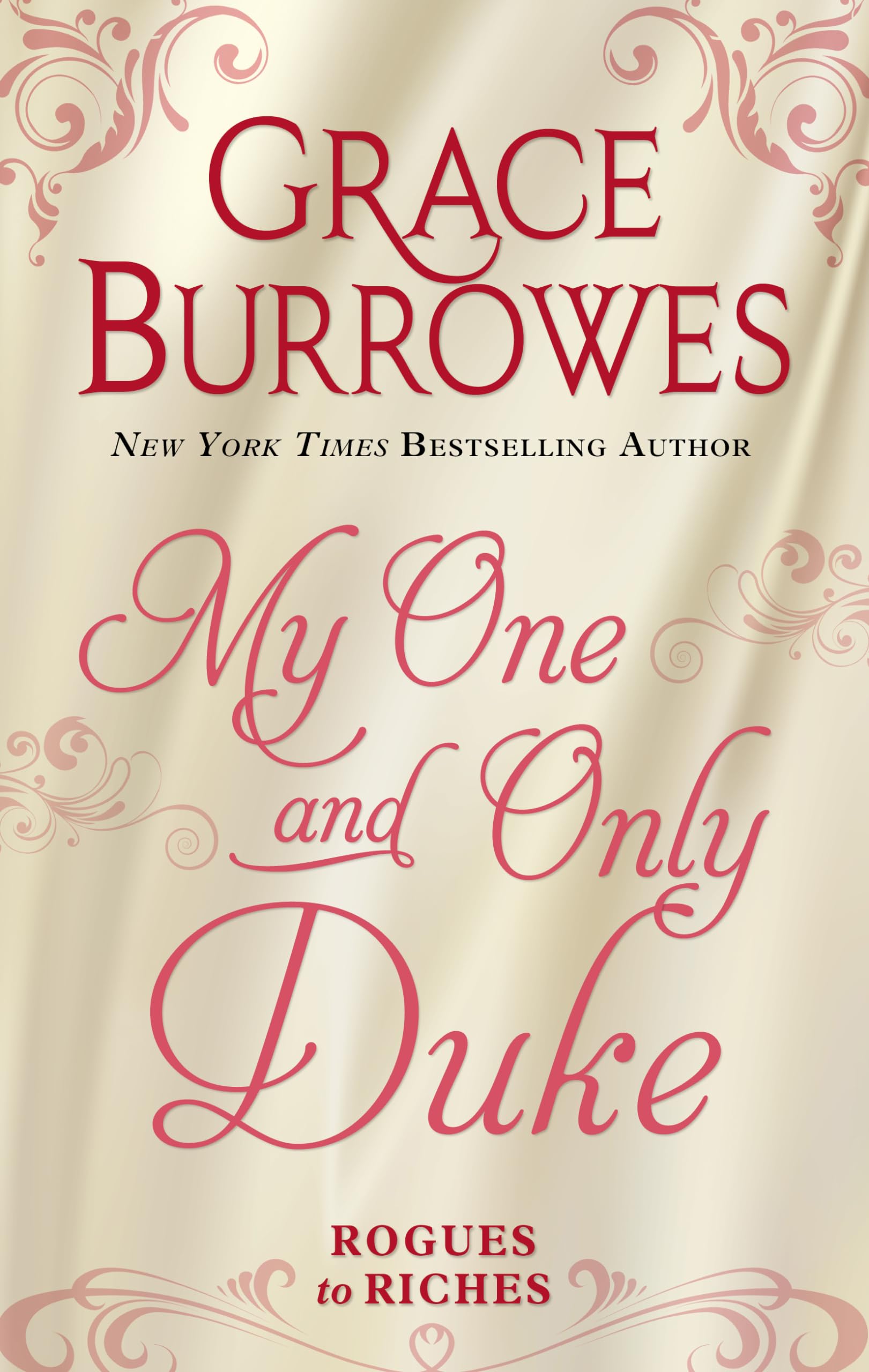 My One and Only Duke (Rogues to Riches),Used