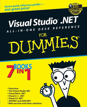 Visual Studio.Net Allinone Desk Reference For Dummies