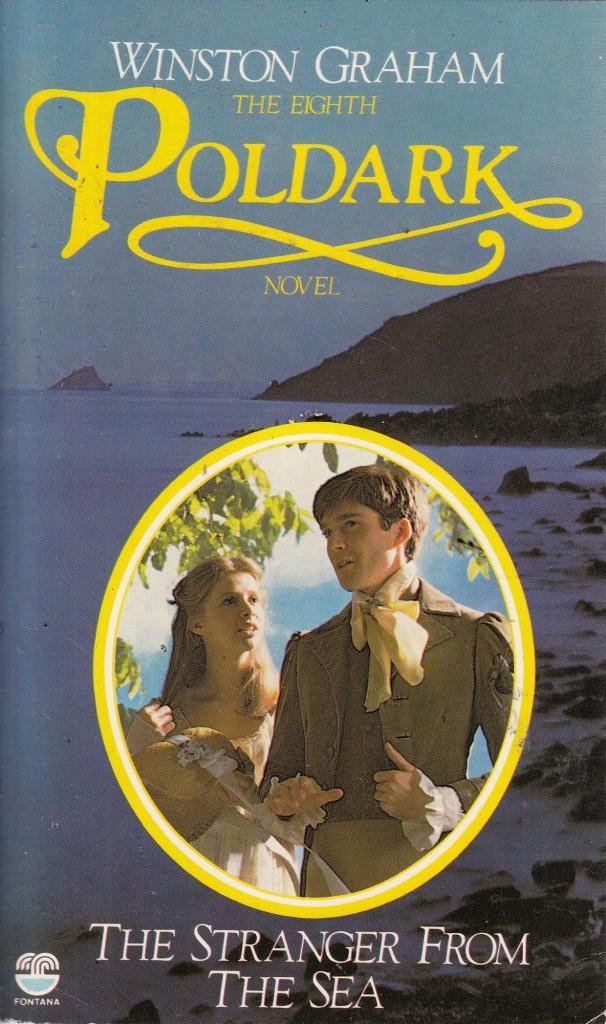 The Stranger from the Sea (The Eighth Poldark Novel),Used