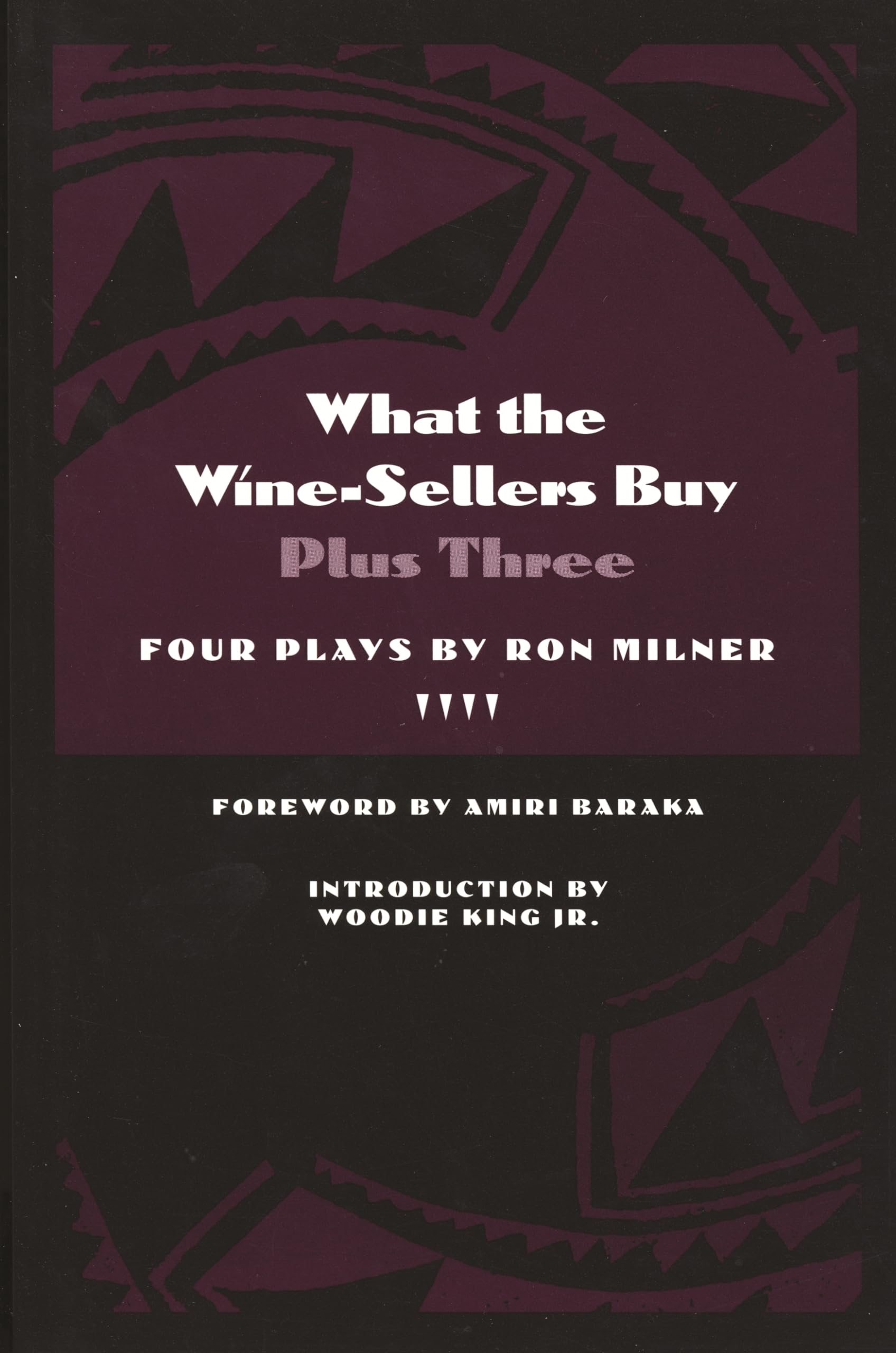 What The Winesellers Buy Plus Three: Four Plays By Ron Milner (African American Life),Used
