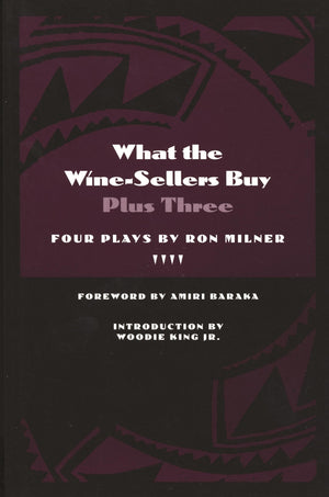 What The Winesellers Buy Plus Three: Four Plays By Ron Milner (African American Life),Used