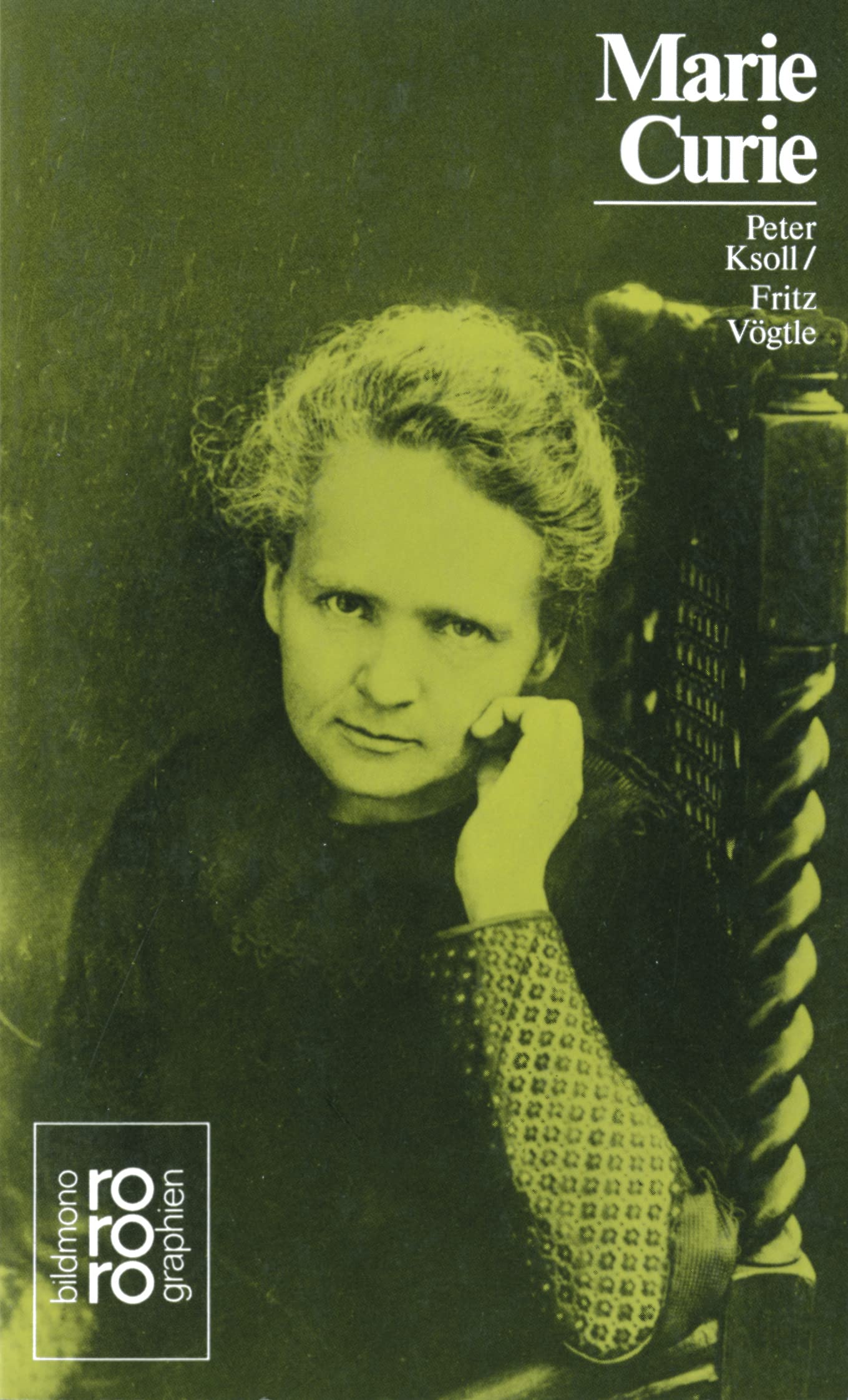 Marie Curie: Mit Selbstzeugnissen und Bilddokumenten (Rowohlts Monographien) (German Edition),Used