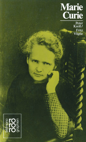 Marie Curie: Mit Selbstzeugnissen und Bilddokumenten (Rowohlts Monographien) (German Edition),Used