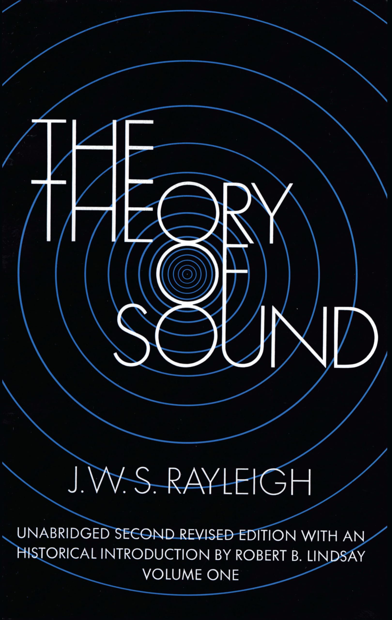 The Theory of Sound, Volume One: Unabridged Second Revised Edition,Used