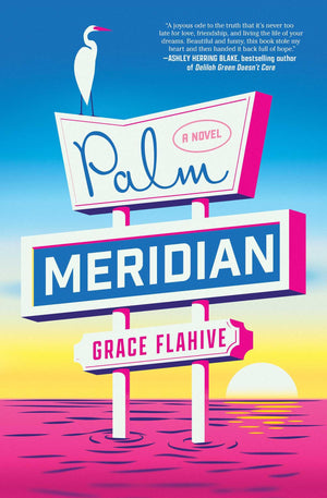 Palm Meridian: A Novel