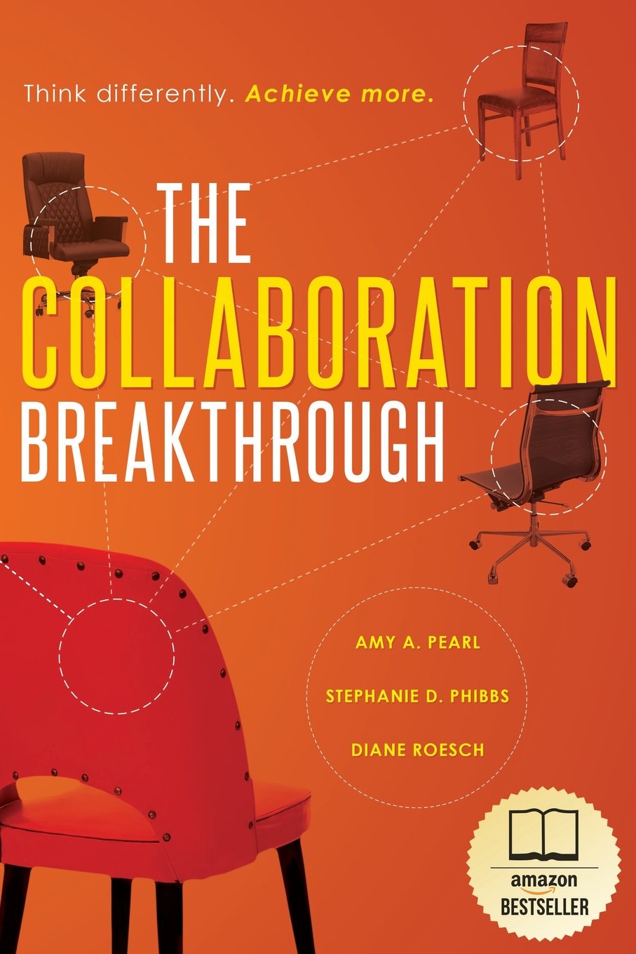 The Collaboration Breakthrough: Think Differently. Achieve More.,Used