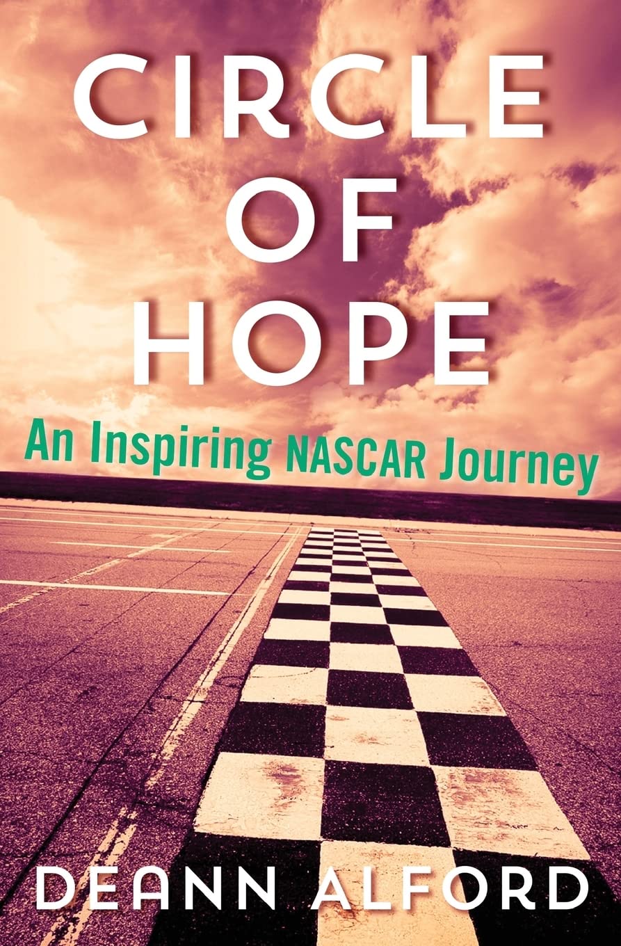 Circle of Hope: An Inspiring NASCAR Journey,Used