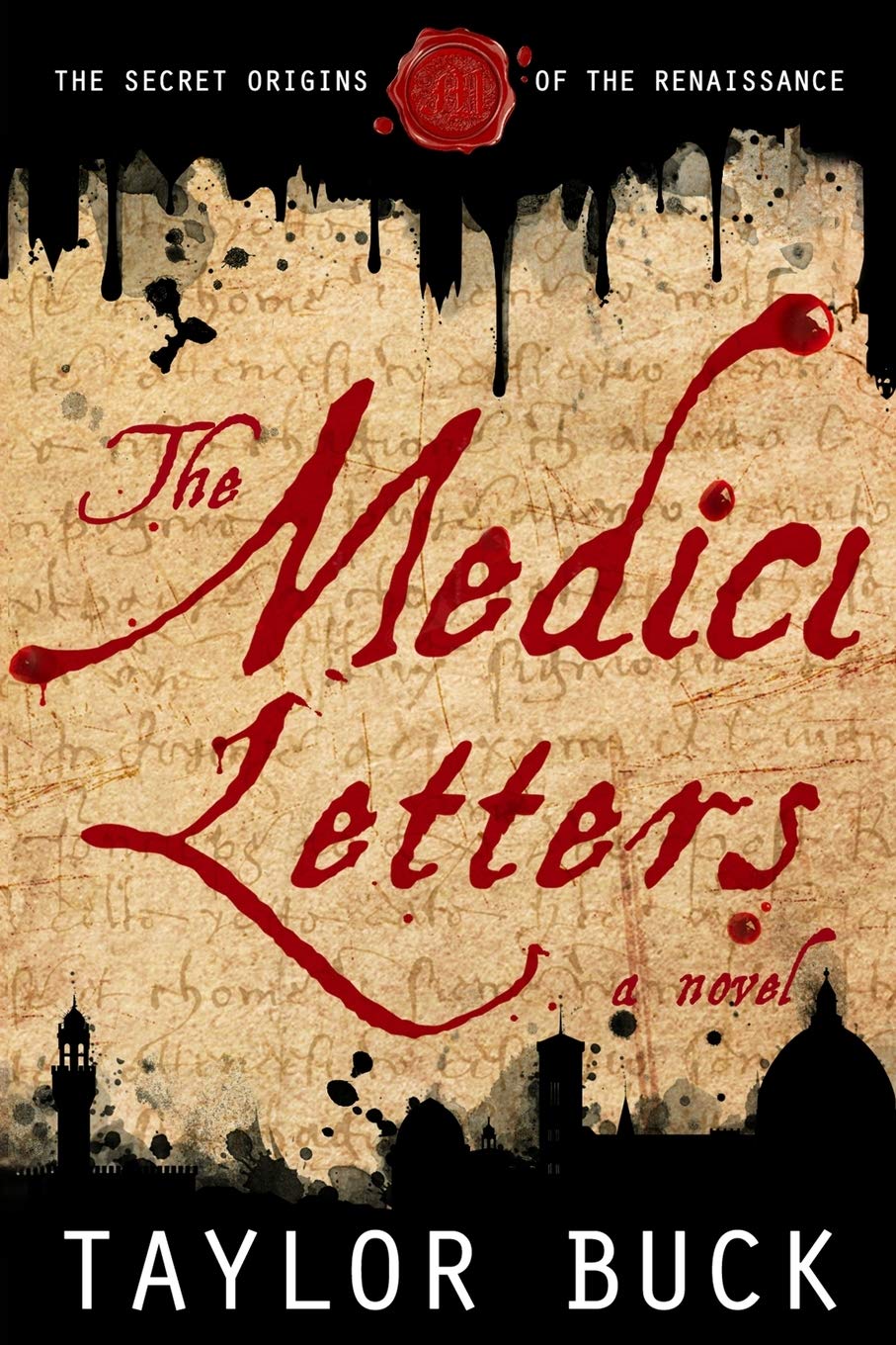 The Medici Letters: The Secret Origins of the Renaissance (The Renaissance Origins),Used