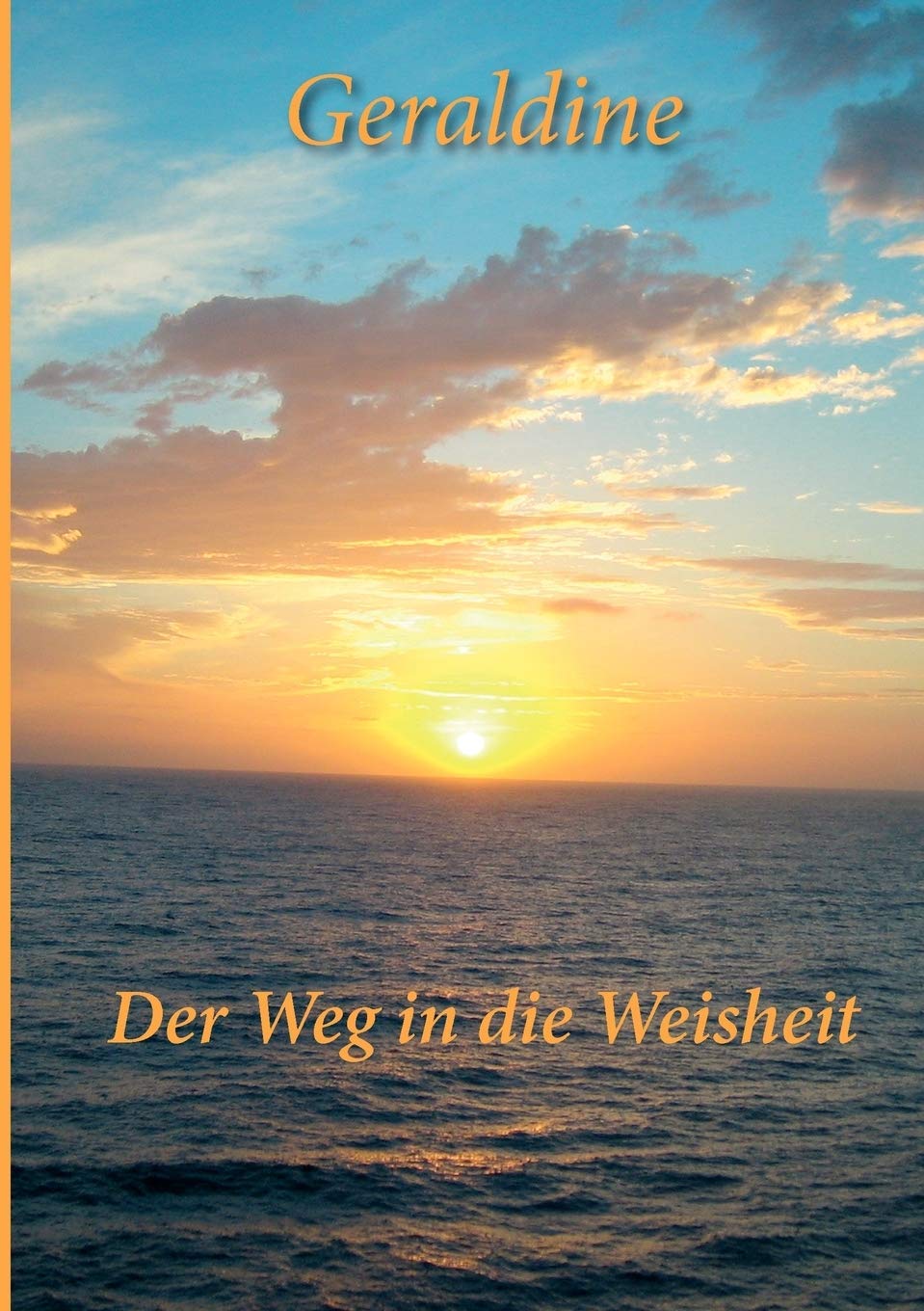 Der Weg in die Weisheit (German Edition),Used