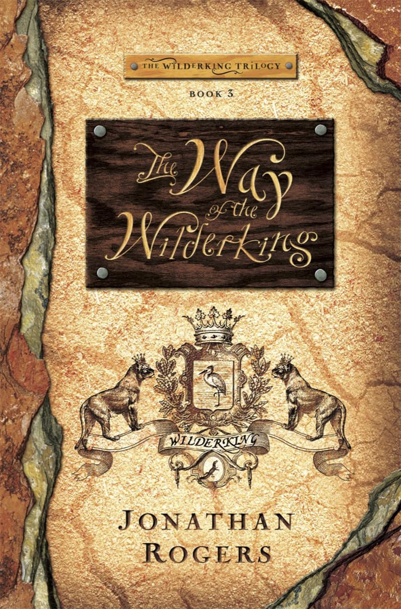 The Way of the Wilderking (Wilderking Trilogy),Used