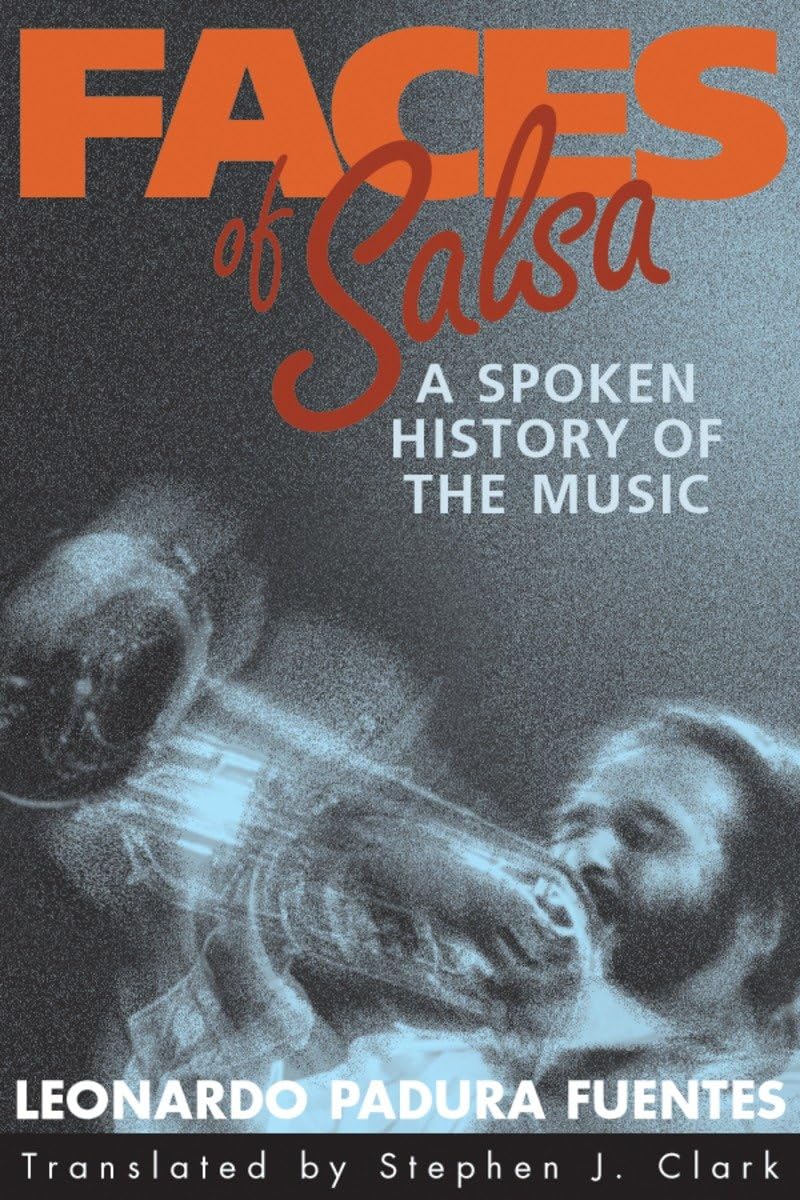 Faces of Salsa: A Spoken History of the Music,Used