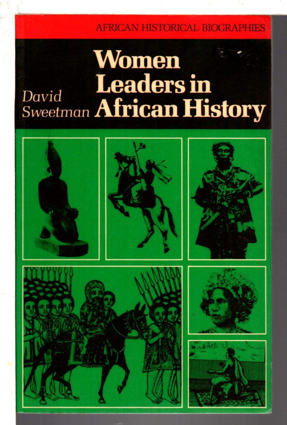 Women Leaders in African History (African Historical Biographies),Used