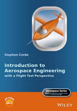 Introduction to Aerospace Engineering with a Flight Test Perspective (Aerospace Series),Used