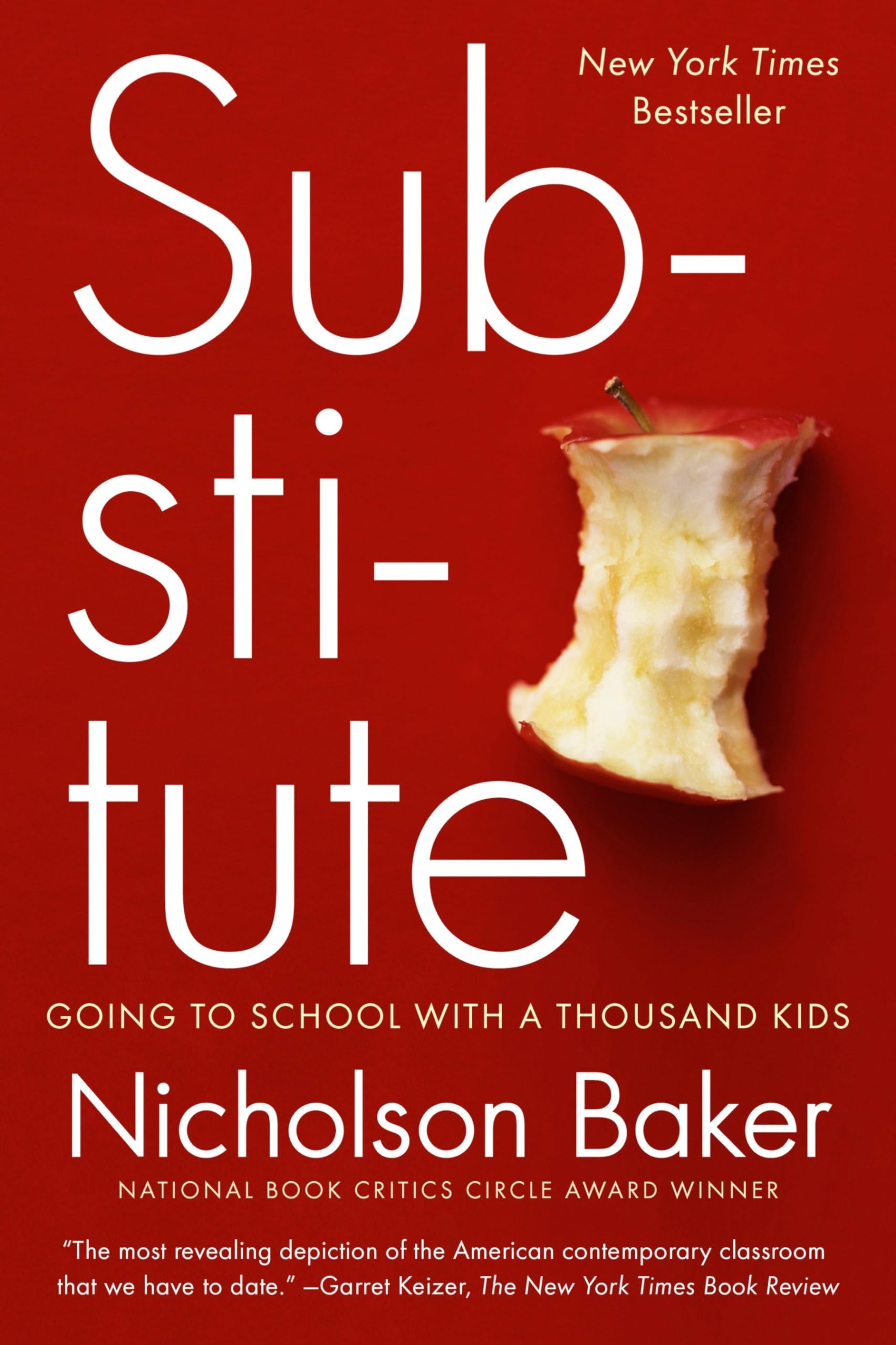 Substitute: Going to School with a Thousand Kids,New