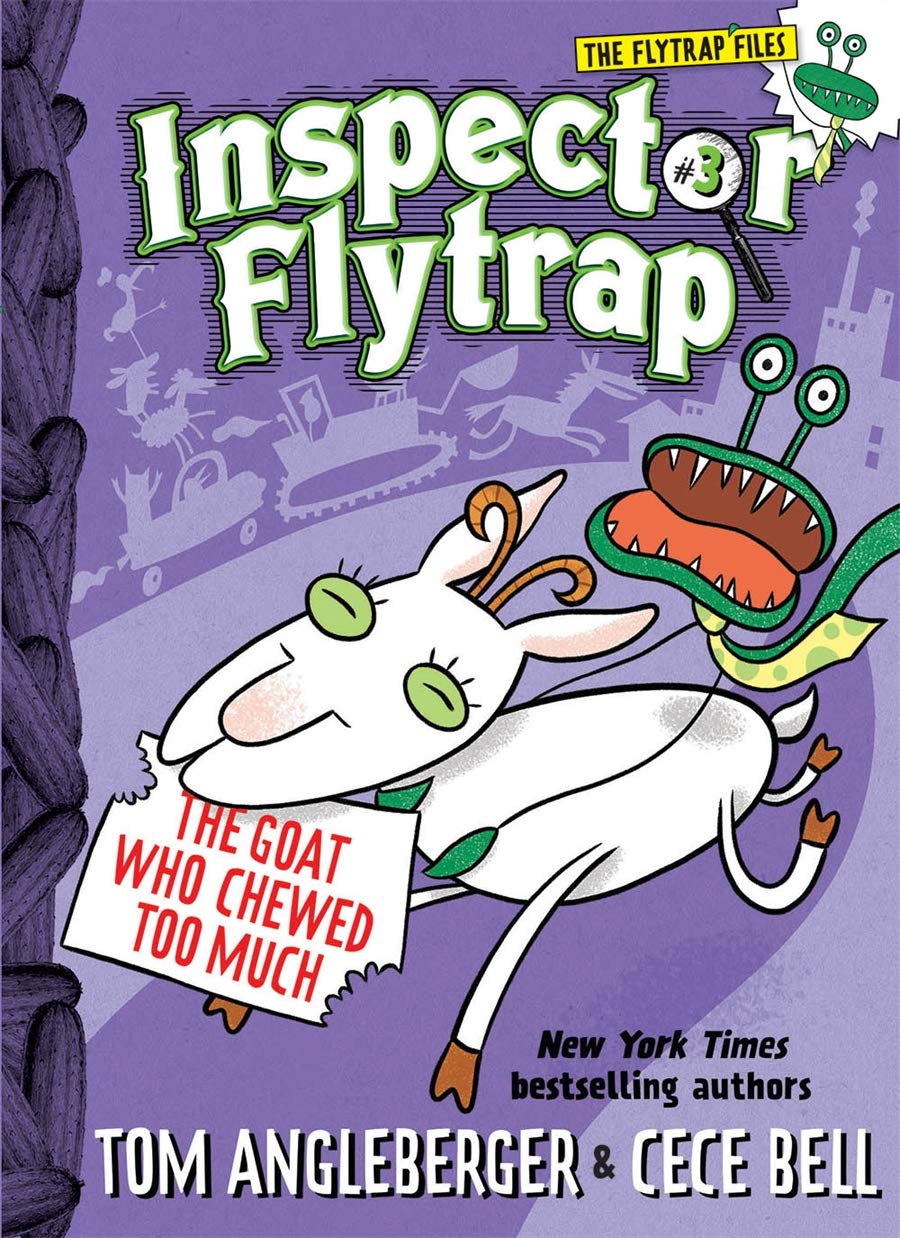 Inspector Flytrap In The Goat Who Chewed Too Much (Inspector Flytrap #3) (The Flytrap Files)