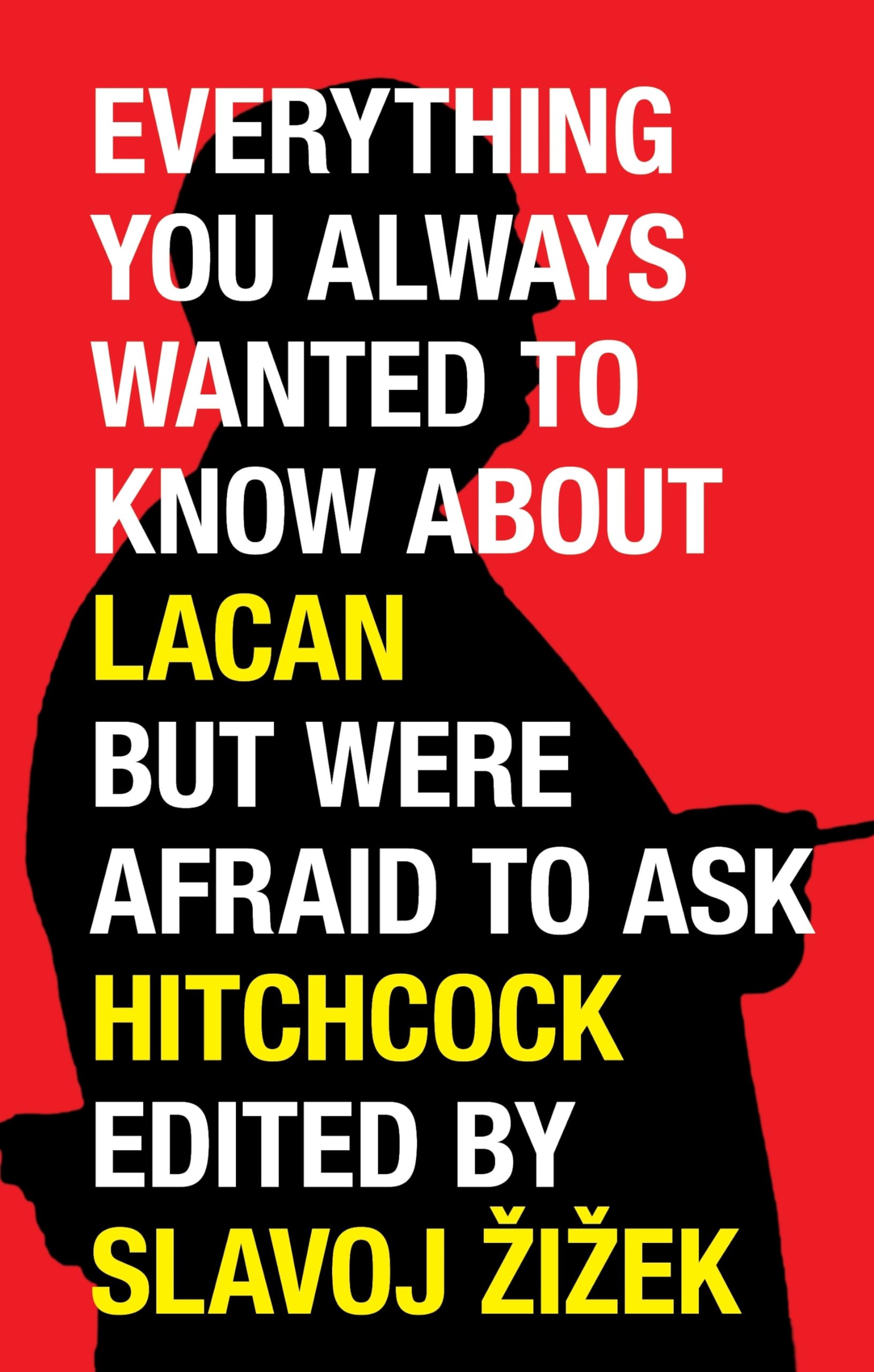 Everything You Always Wanted to Know About Lacan But Were Afraid to Ask Hitchcock,Used