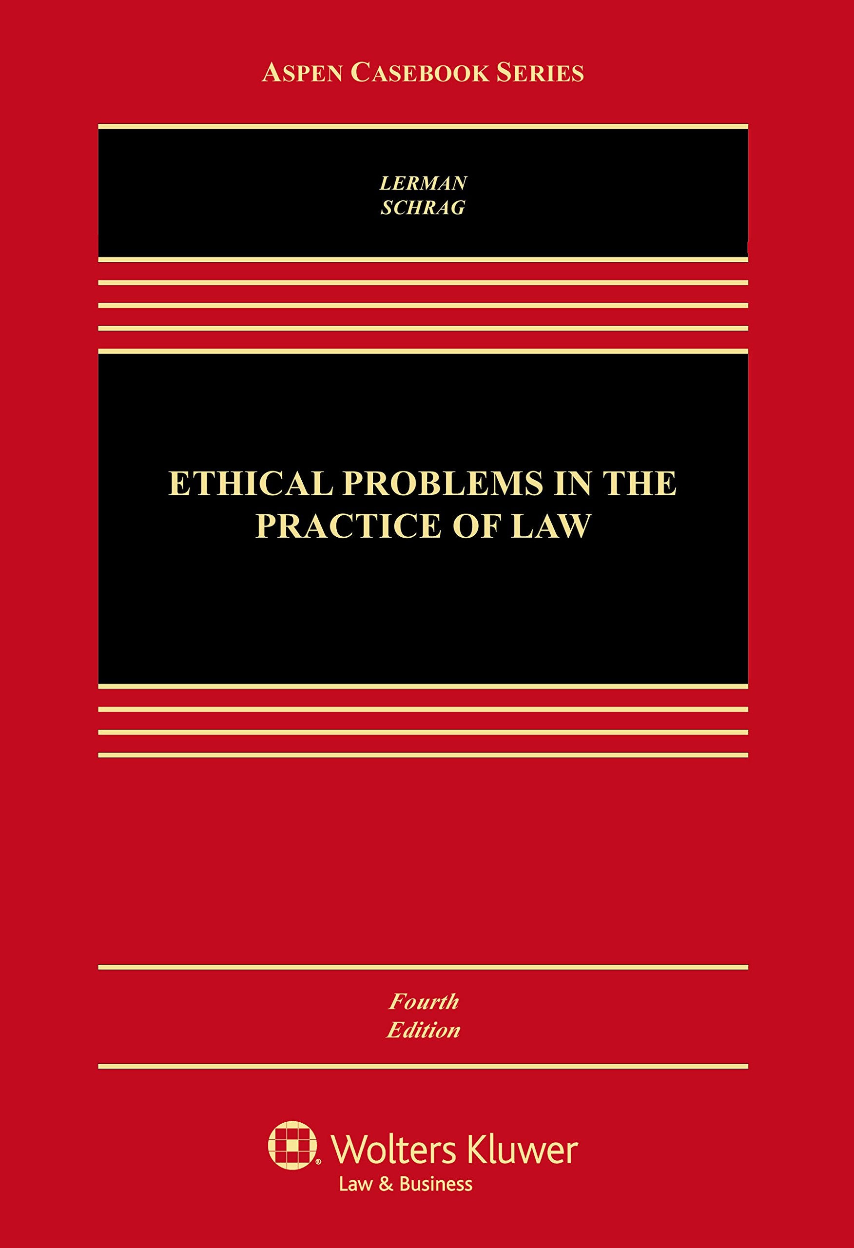 Ethical Problems in the Practice of Law (Aspen Casebook),Used