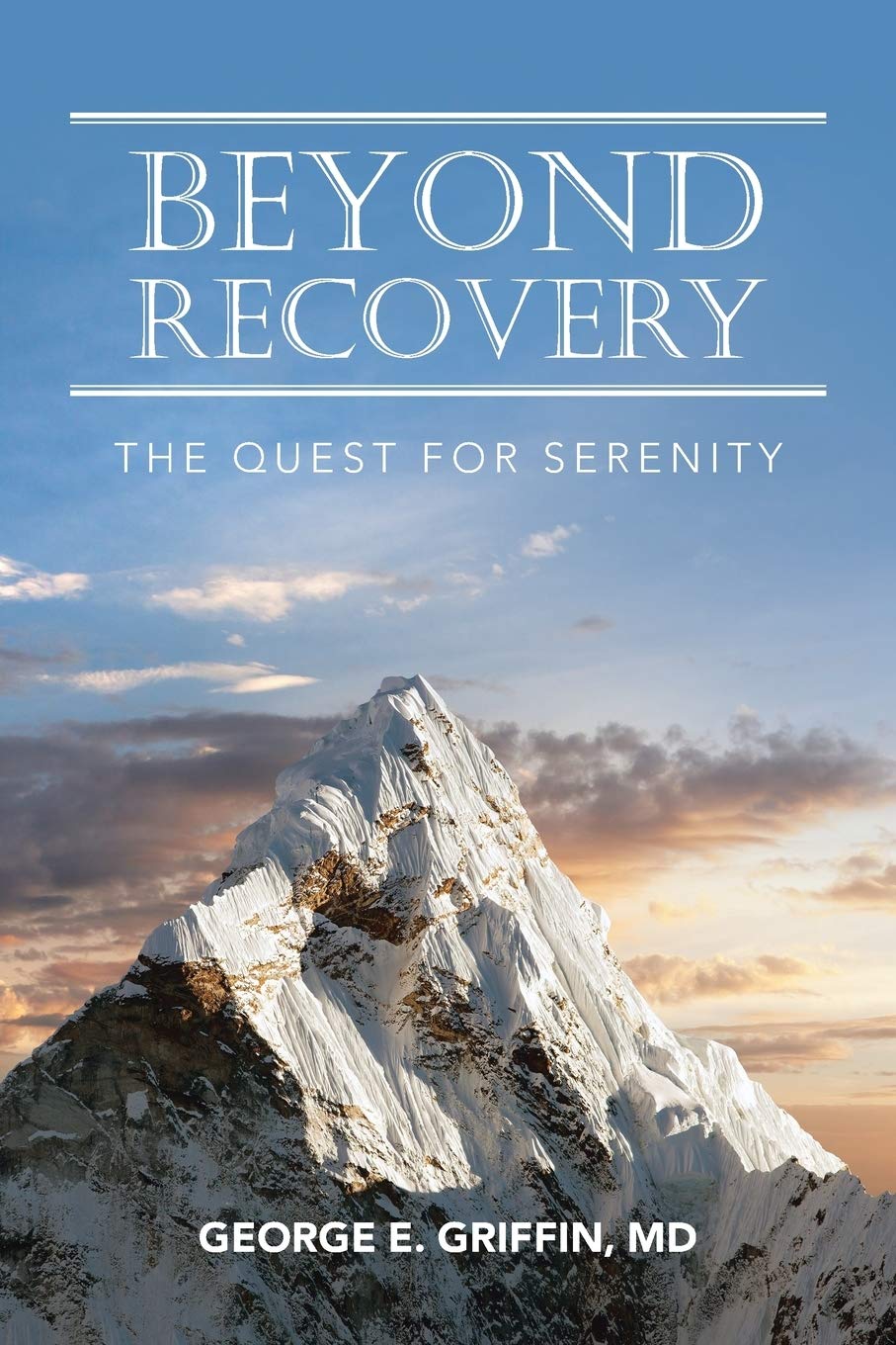 Beyond Recovery: The Quest for Serenity,Used