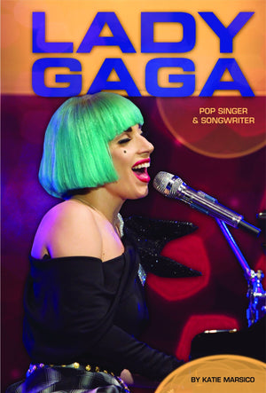 Lady Gaga: Pop Singer & Songwriter (Contemporary Lives),Used