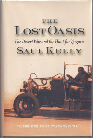 The Lost Oasis: The Desert War And The Hunt For Zerzura