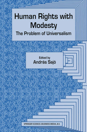 Human Rights with Modesty: The Problem of Universalism,Used