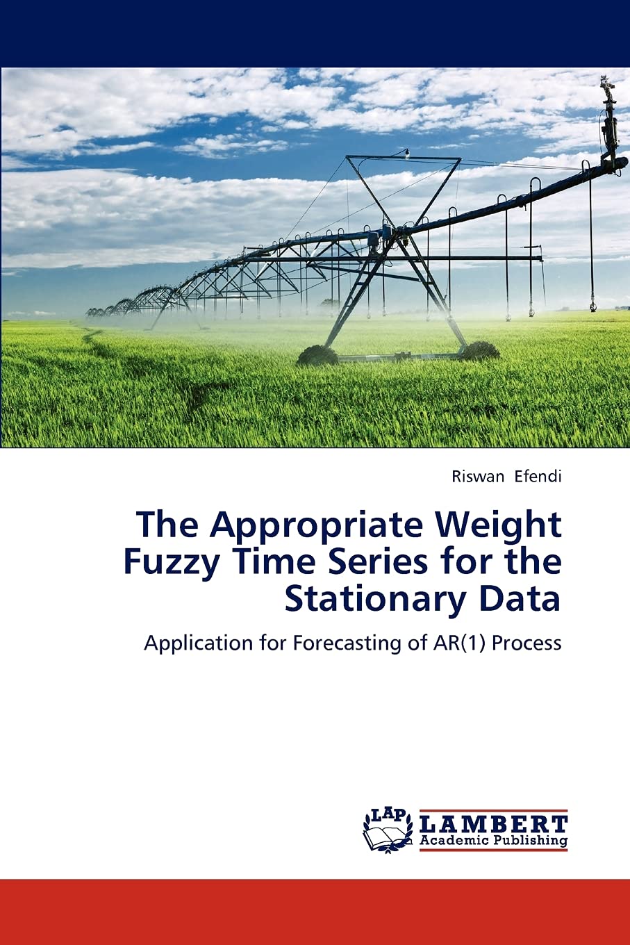 The Appropriate Weight Fuzzy Time Series for the Stationary Data: Application for Forecasting of AR(1) Process,Used