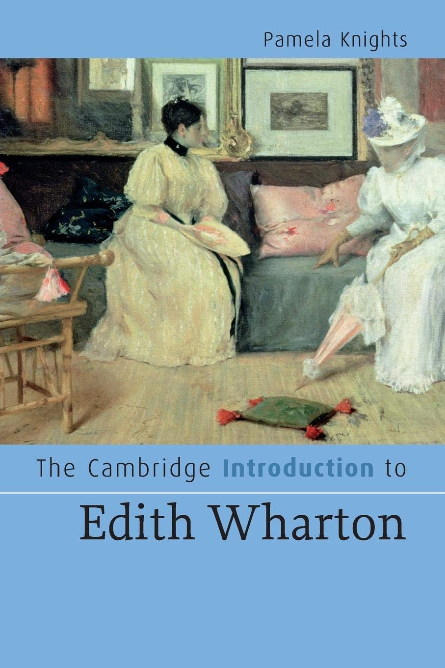 The Cambridge Introduction to Edith Wharton (Cambridge Introductions to Literature),Used