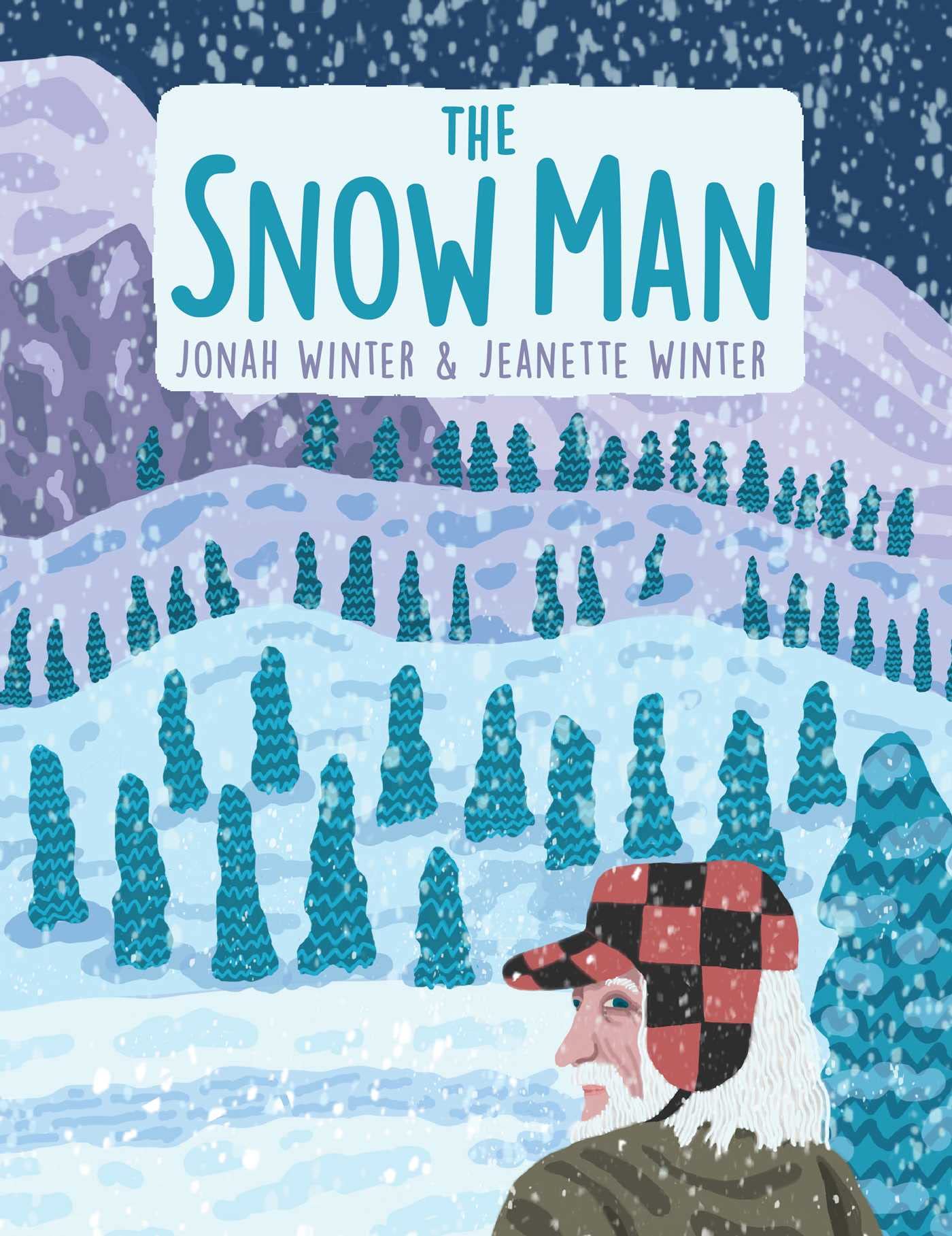 The Snow Man: A True Story,Used