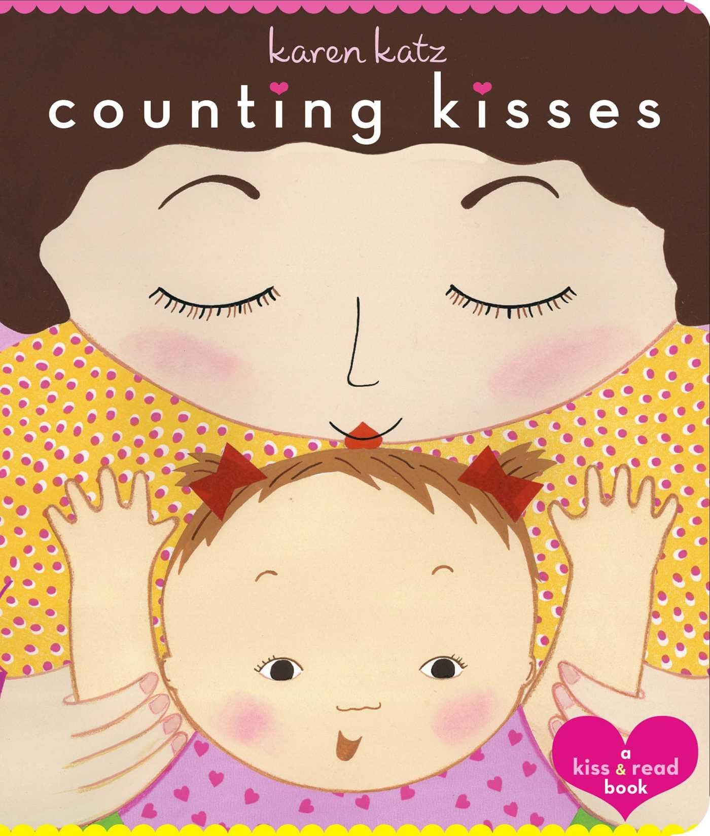 Counting Kisses: A Kiss & Read Book-used