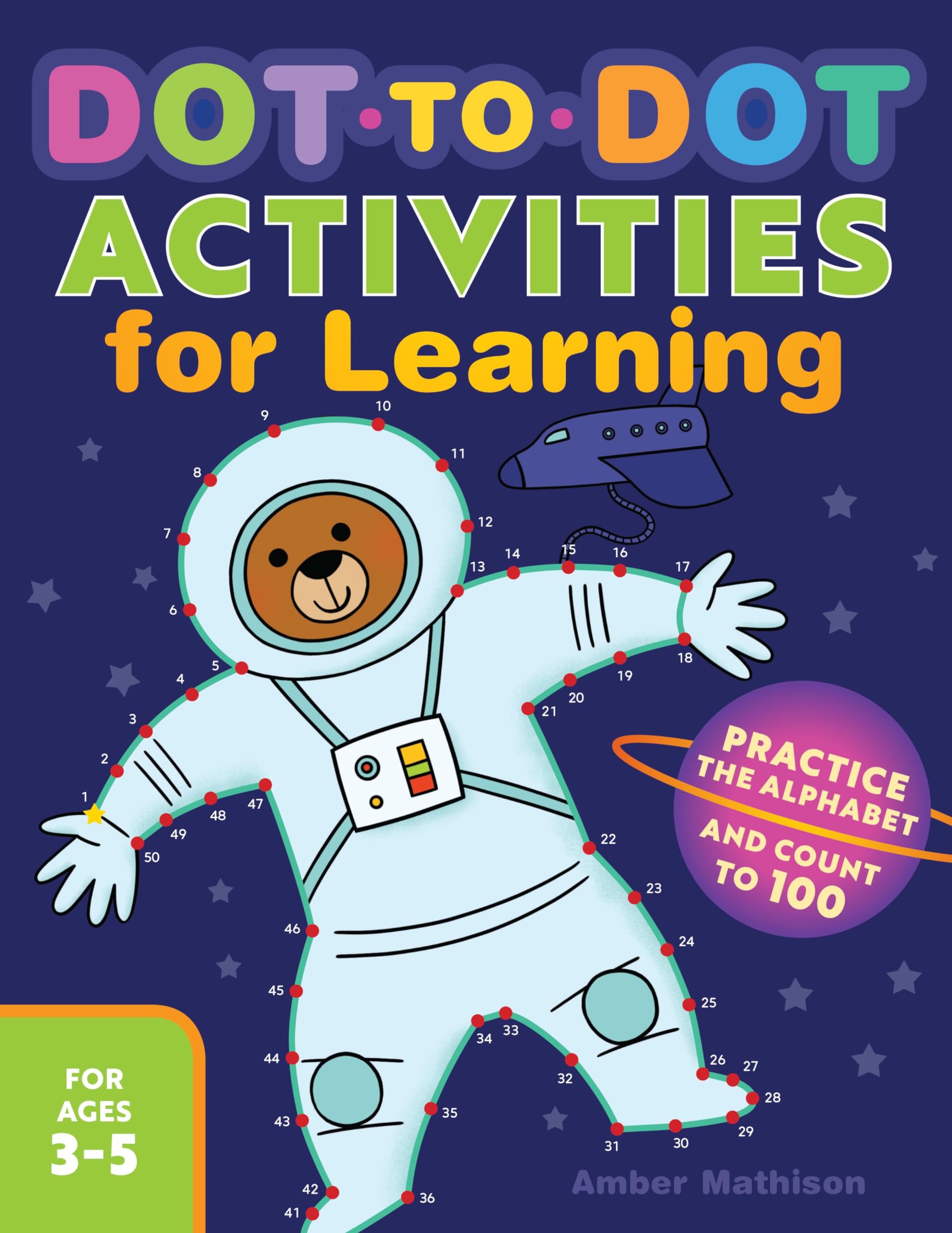 Dottodot Activities For Learning: Practice The Alphabet And Count To 100