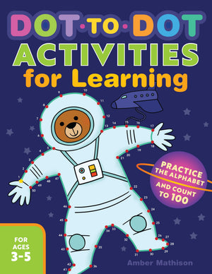 Dottodot Activities For Learning: Practice The Alphabet And Count To 100